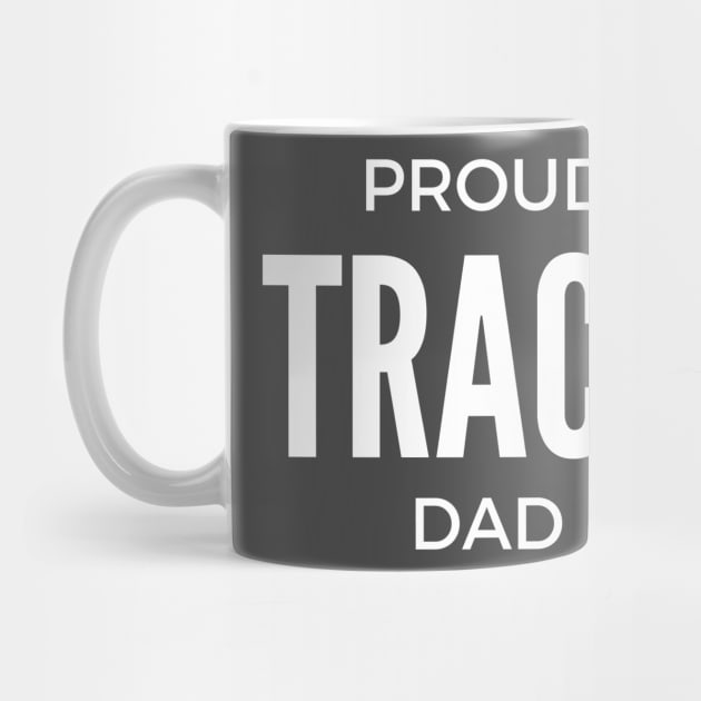 Proud Track Dad by winsteadwandering